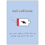 Get Well Soon Card with Low Battery Charge Illustration and Humorous Message