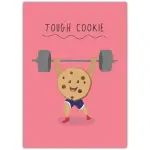 Tough Cookie Motivational Funny Encouragement Card Suitable for All Occasions