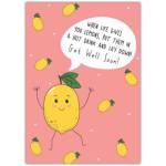 Get Well Soon Card with Cute Lemon Cartoon and Humorous Message on Pink Background