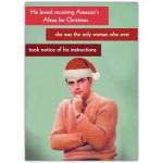 Funny Christmas Card for Him Alexa Gift with Humorous Relationship Message