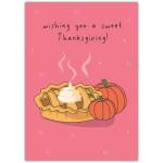 Wishing You A Sweet Thanksgiving Pumpkin Pie Card with Autumn Pumpkins Design