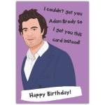 Funny Adam Brody Birthday Card Humorous Male Celebrity Theme with Personalised Text Option