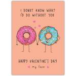 Valentines Day Card I Donut Know What I'd Do Without You Cute Donut Love Design