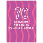 70th Birthday Card Funny Too Old To Care Wavy Pink Design Suitable for Milestone Celebration