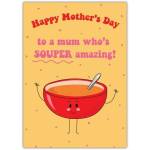 Happy Mothers Day Card Souper Amazing Mum Cute Soup Bowl Design