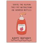 Funny Birthday Card You're the Reason They Put Instructions on Shampoo Bottles Humour Design