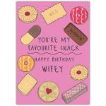 You're My Favourite Snack Wifey Pink Birthday Card with Biscuit and Sweet Treat Designs