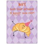 Wife Funny Birthday Card with Cute Croissant Character and Butter Pun on Purple Background