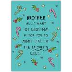 Brother Christmas Card Favourite Child Humorous Festive Greeting Card