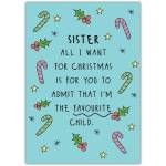 Funny Christmas Card for Sister Favourite Child Candy Cane and Holly Design