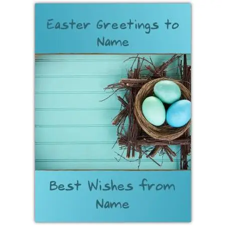 Personalised Easter Greeting Card Blue Eggs In Nest Spring Wishes Option
