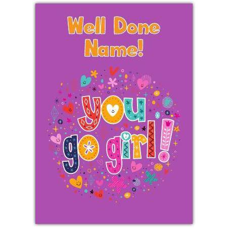 Personalised Well Done You Go Girl Congratulations Card for Her Achievement