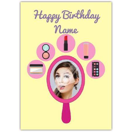 Personalised Happy Birthday Card with Make Up Mirror and Cosmetics Design
