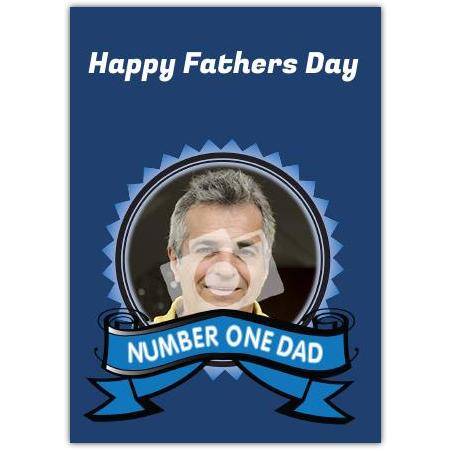 Number One Dad Happy Fathers Day Personalised Photo Greeting Card