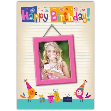 Personalised Happy Birthday Card with Photo Frame and Colourful Party Birds Design