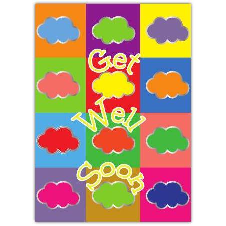 Bright Coloured Clouds Get Well Soon Card for Sending Healing Wishes