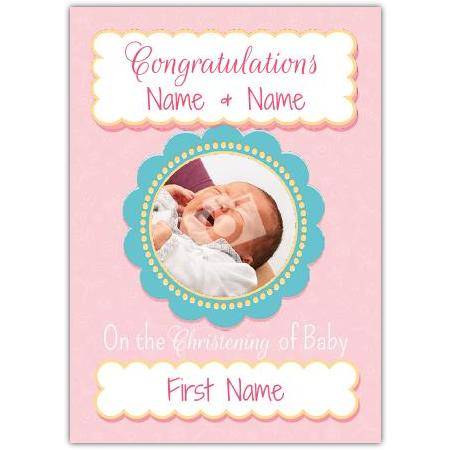 Personalised Pink Christening Card with Photo for Baby Celebration Congratulations