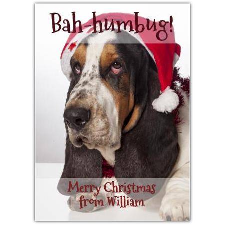 Bah Humbug Basset Hound Dog Christmas Card Personalised Festive Greeting