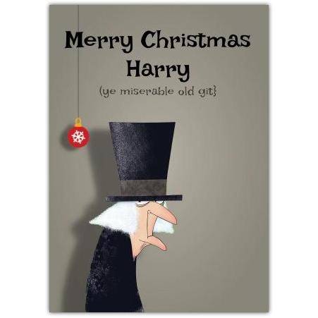 Personalised Scrooge Humorous Merry Christmas Card with Custom Name and Message