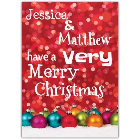Personalised Very Merry Christmas Baubles Festive Greeting Card with Names