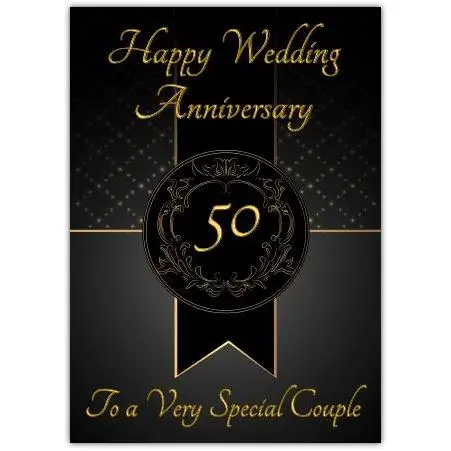 Happy 50th Wedding Anniversary Card Black and Gold To A Very Special Couple