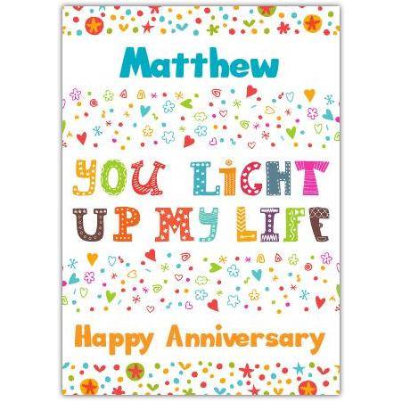 Personalised Happy Anniversary Card You Light Up My Life Design