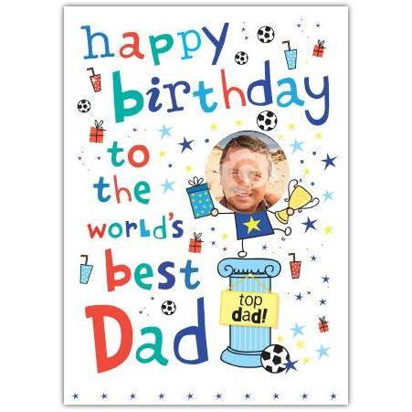 Personalised Happy Birthday Card for Dad with Photo Insert World's Best Dad Design