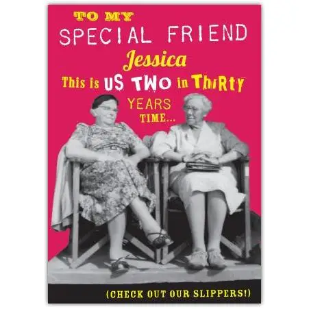 To My Special Friend Humorous Card Personalised Friendship Anniversary or Birthday