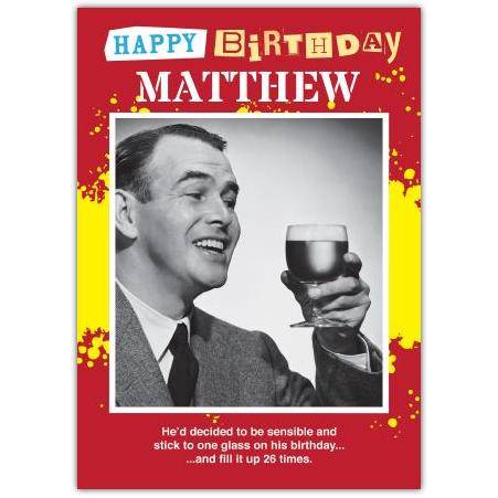 Personalised Happy Birthday Card with Retro Man Holding One Glass Humorous Design
