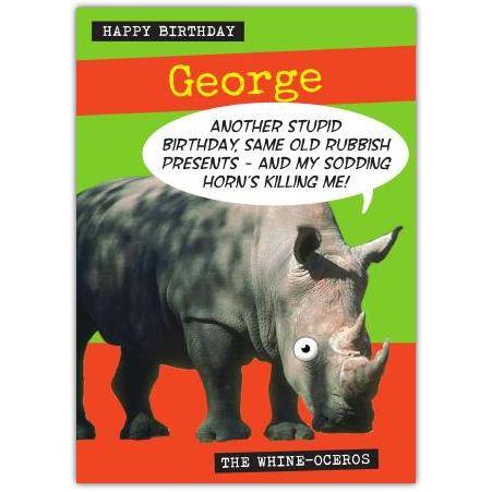 Personalised Funny Rhyming Rhino Birthday Card for George with Humorous Message
