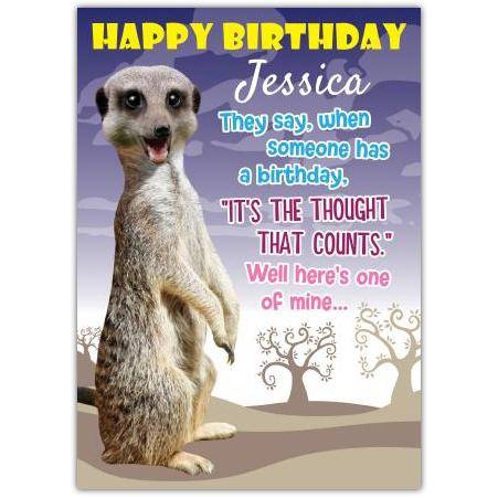 Personalised Humorous Birthday Card with Meerkat and It's The Thought That Counts Message