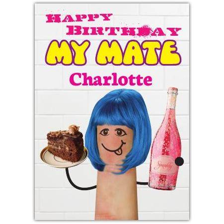Personalised Happy Birthday My Mate Cake and Drink Humorous Finger Character Card