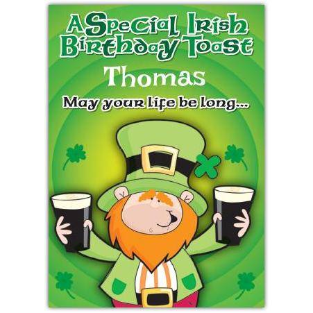 Personalised Irish Birthday Card May Your Life Be Long Leprechaun Toast Design