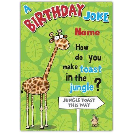 Personalised Giraffe Jungle Birthday Joke Card with Custom Name and Humorous Toast Message