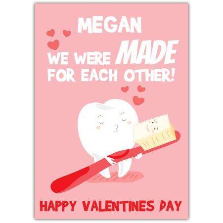 Personalised Valentines Day Card We Were Made For Each Other Tooth Design