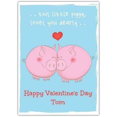 Valentines Day Card with Cute Kissing Piggies Personalised Love Greeting Card