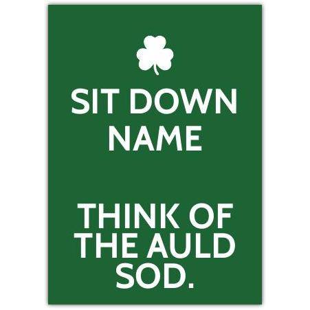 Personalised Think of the Auld Sod Irish Shamrock Greeting Card for Any Occasion