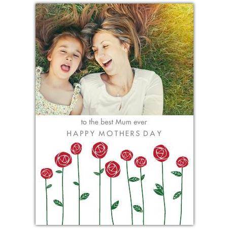 Personalised Happy Mothers Day Card with Photo and Red Rose Design for Best Mum