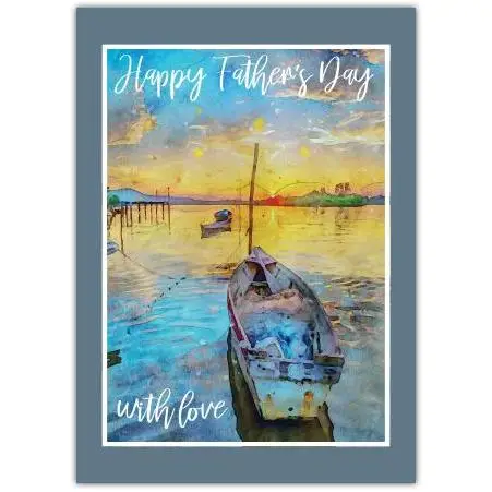 Father's Day Greeting Card Vintage Sunset Boat Scene with Love Message