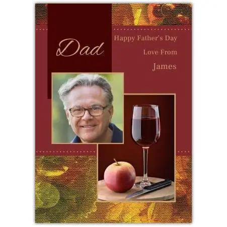 Personalised Fathers Day Card with Photo Wine and Apple Design for Dad