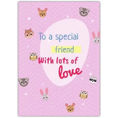 Special Friend With Lots of Love Purple Animals Friendship Greeting Card