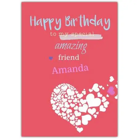 Personalised Happy Birthday Card for Friend with Small Hearts Forming Big Heart Design
