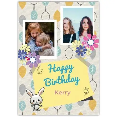 Personalised Happy Birthday Card for Girls with Bunny Flowers and Photo Upload