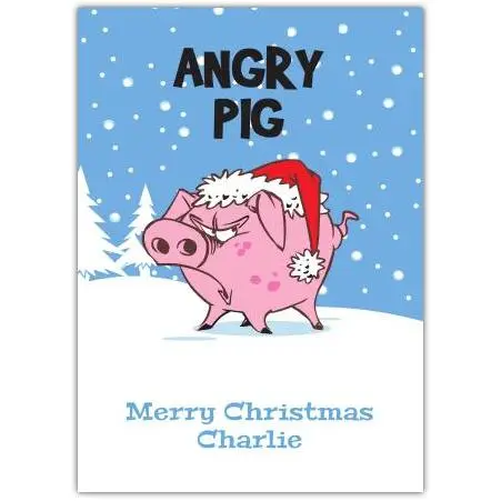 Funny Angry Pig Merry Christmas Card with Personalised Name Option