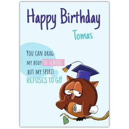 Personalised School Blues Birthday Card with Bored Owl Graduation Design for Boys