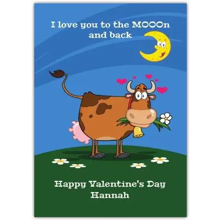 Love You To The Moon And Back Humorous Cow Valentines Card Personalised