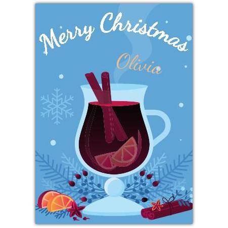 Personalised Merry Christmas Card with Mulled Wine Glass Cinnamon and Snowflakes Design