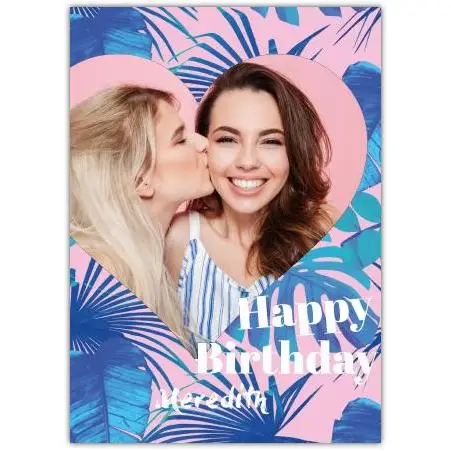 Personalised Happy Birthday Photo Card with Blue Leaf Heart Design
