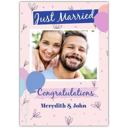 Personalised Just Married Congratulations Wedding Card with Balloons and Photo Upload