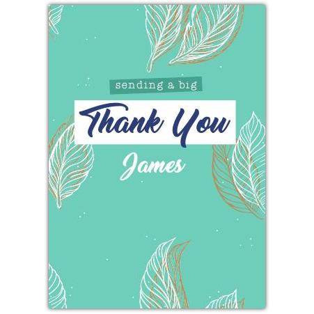 Personalised Sending a Big Thank You Card with Green Leaf Design for Gratitude